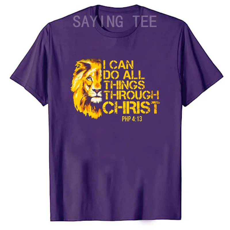 I Can Do All Things Through Christ Christian Lion Faith T-Shirt Men's Fashion Letters Printed Saying Tee Cool Husband Uncle Gift