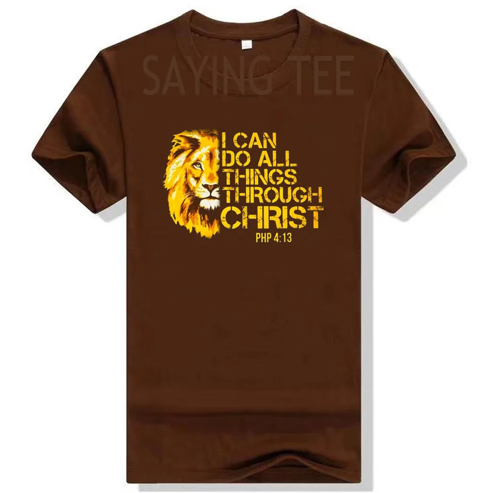 I Can Do All Things Through Christ Christian Lion Faith T-Shirt Men's Fashion Letters Printed Saying Tee Cool Husband Uncle Gift