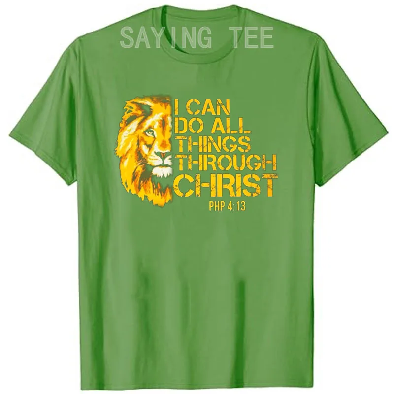 I Can Do All Things Through Christ Christian Lion Faith T-Shirt Men's Fashion Letters Printed Saying Tee Cool Husband Uncle Gift