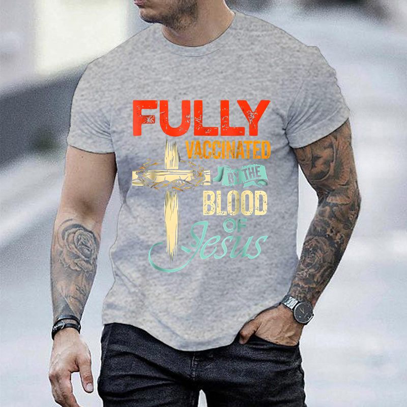 Fully Vaccinated By The Blood of Jesus Faith Funny Christian T-Shirt Black TShirt Top Harajuku Fashion Streetwear for Men Tees