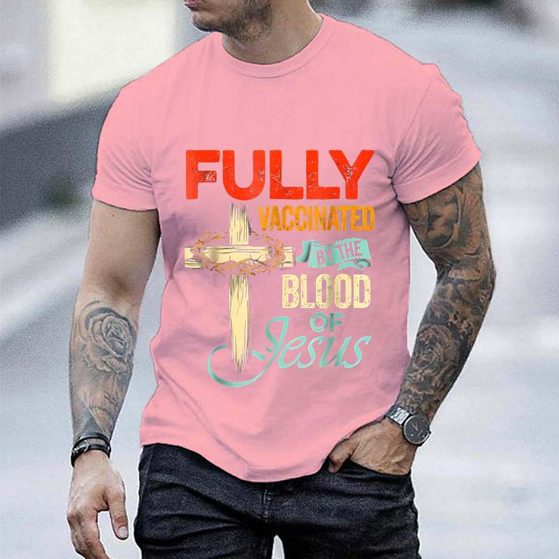 Fully Vaccinated By The Blood of Jesus Faith Funny Christian T-Shirt Black TShirt Top Harajuku Fashion Streetwear for Men Tees